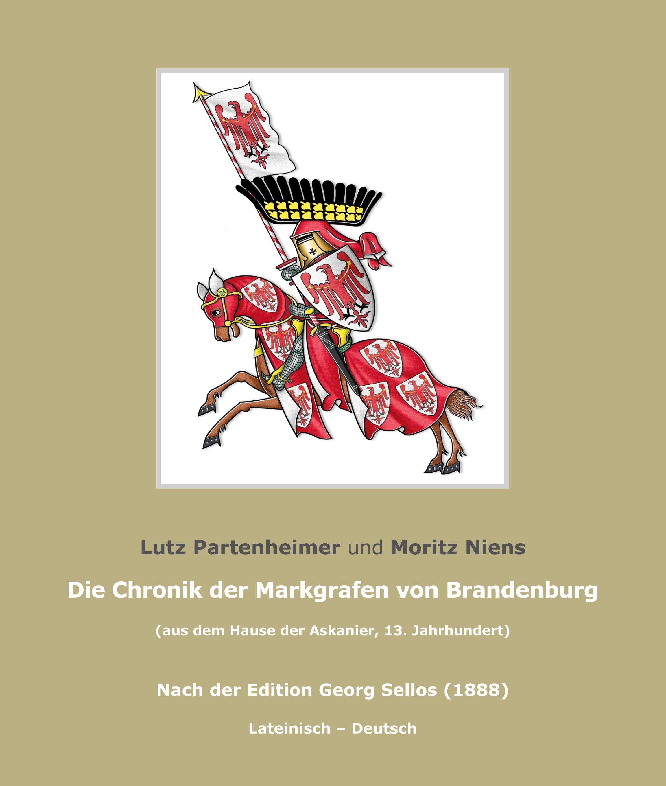 Die Chronik der Markgrafen von Brandenburg - Partenheimer, Lutz|Niens, Moritz