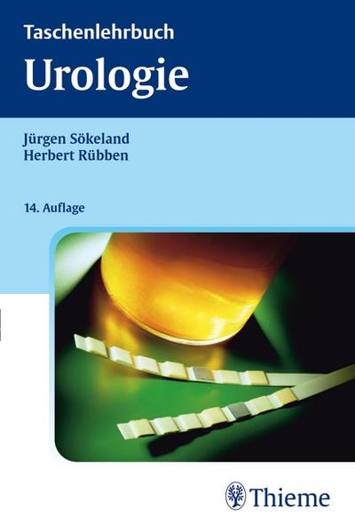 Taschenlehrbuch Urologie - Sökeland, Jürgen, Herbert Rübben Iris Rübben u. a.