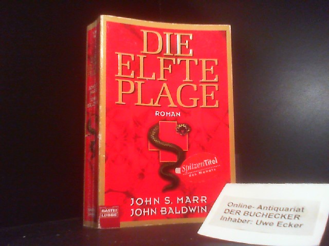 Die elfte Plage : Roman. Bd. 14361 : Allgemeine Reihe - Marr, John S.