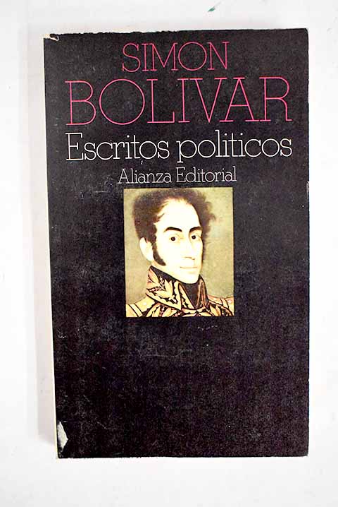 Escritos políticos - Bolívar, Simón