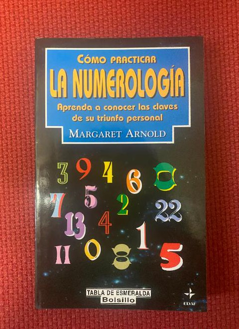 Como practicar la numerologia (Creacion Ma Non Troppo) - Margaret Arnold