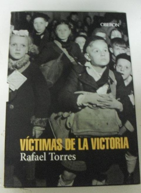 Estuche Víctimas de la victoria + Los esclavos de Franco (Memoria) - Rafael Torres Mulas