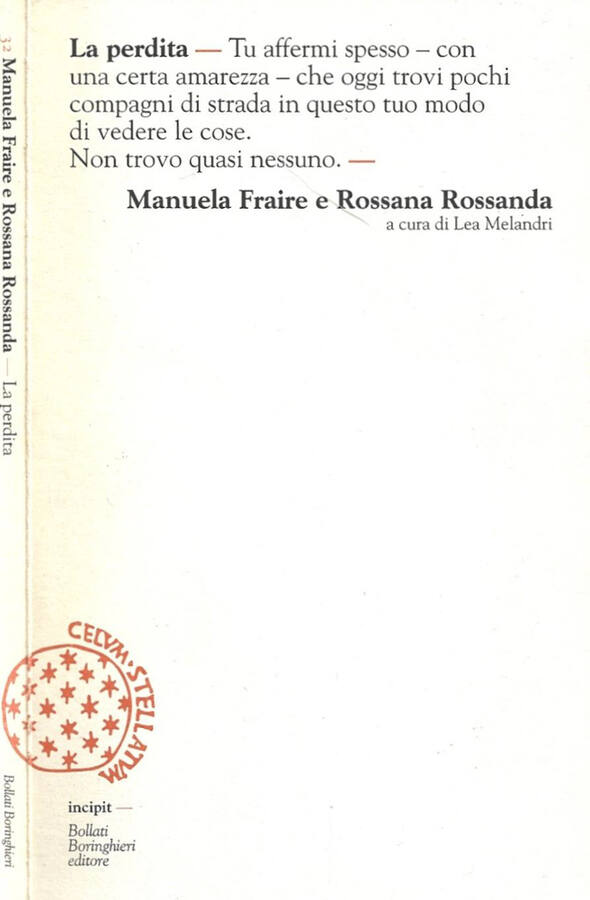 La perdita - Manuela Fraire e Rossana Rossanda