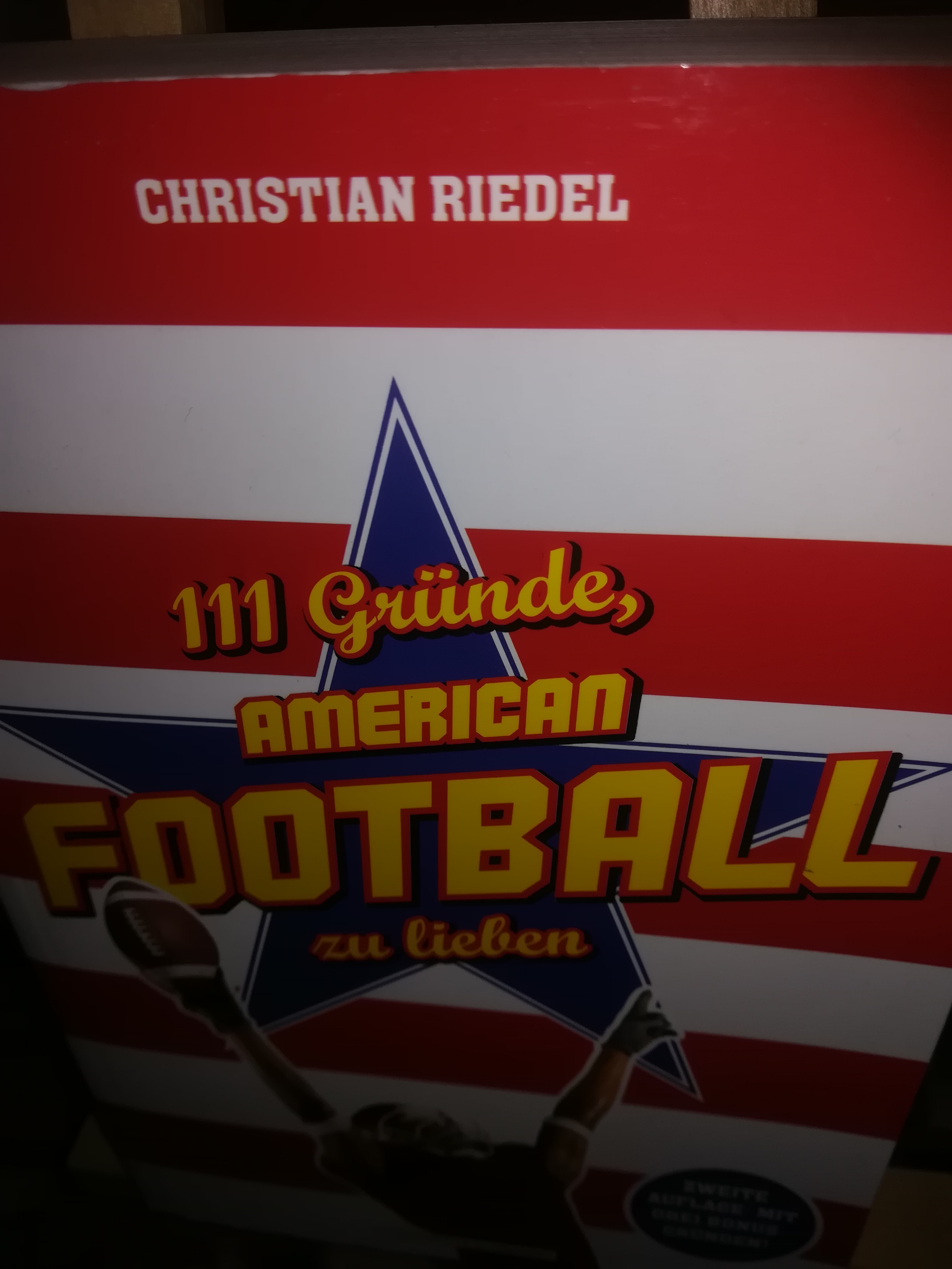 111 Gründe, American Football zu lieben - Riedel Christian