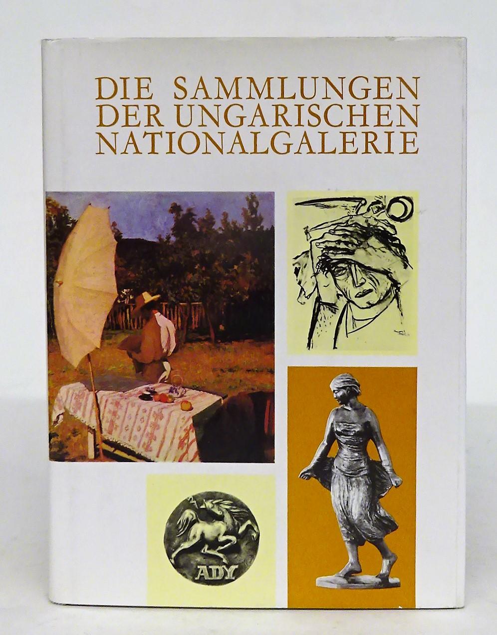Die Sammlungen der ungarischen Nationalgalerie. - Solymár, István