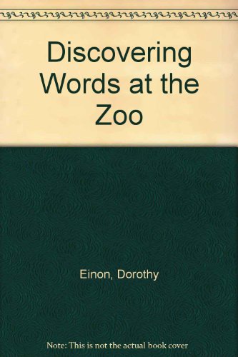 Discovering Words at the Zoo - Einon, Dorothy