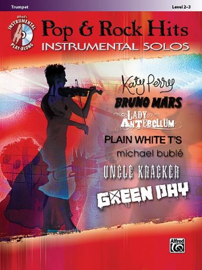 Pop & Rock Hits Instrumental Solos, Trumpet: Level 2-3 - Alfred Music