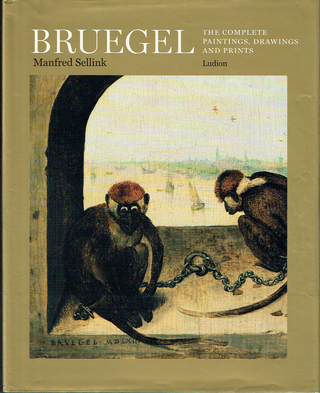 Bruegel: The Complete Paintings (The Classic Art Series) - Sellink, Manfred