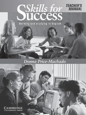 Skills for Success Teacher\\ s Manual: Working and Studying in Englis - Price-Machado, Donna