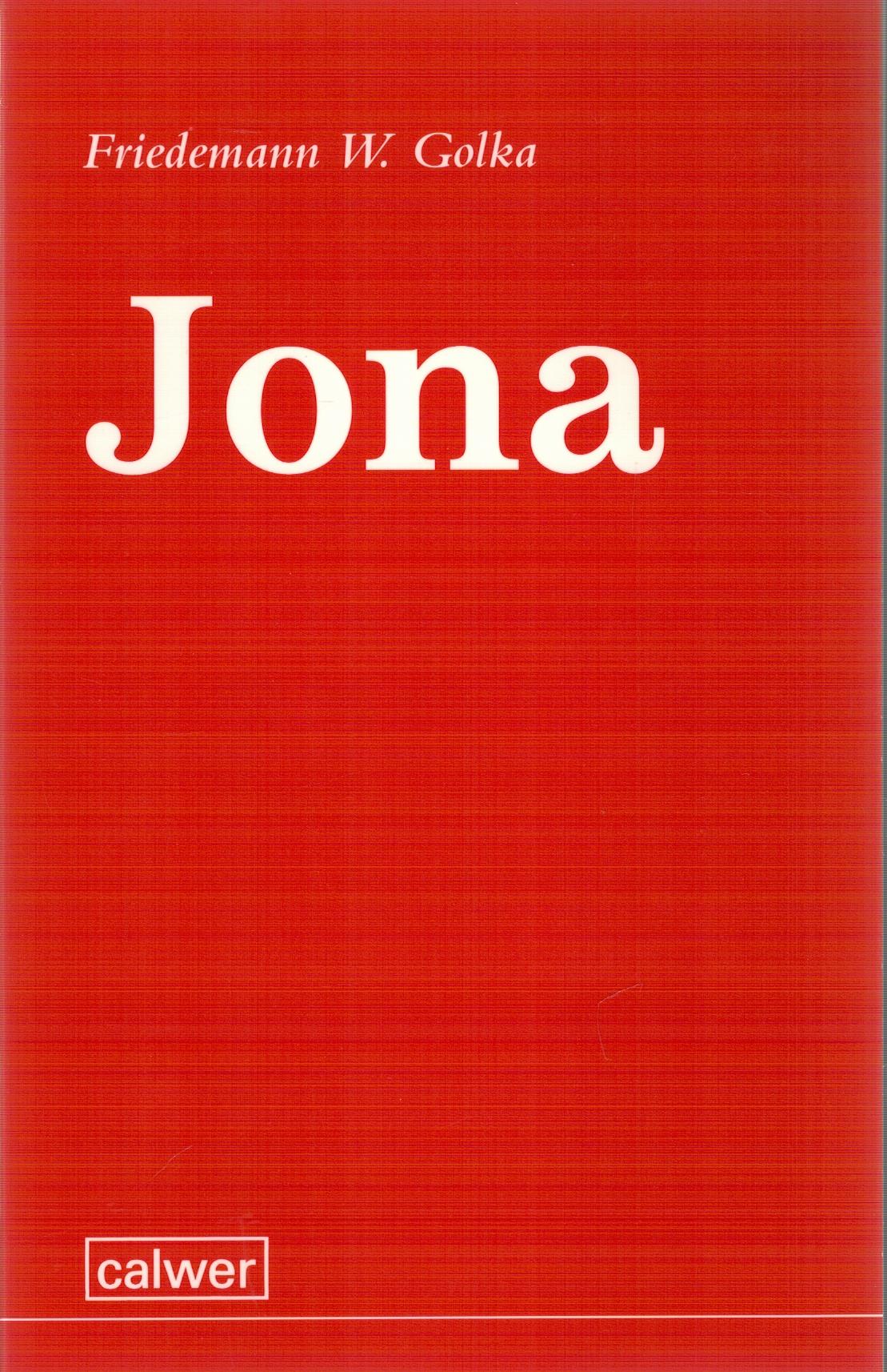 Jona - Golka, Friedemann W.