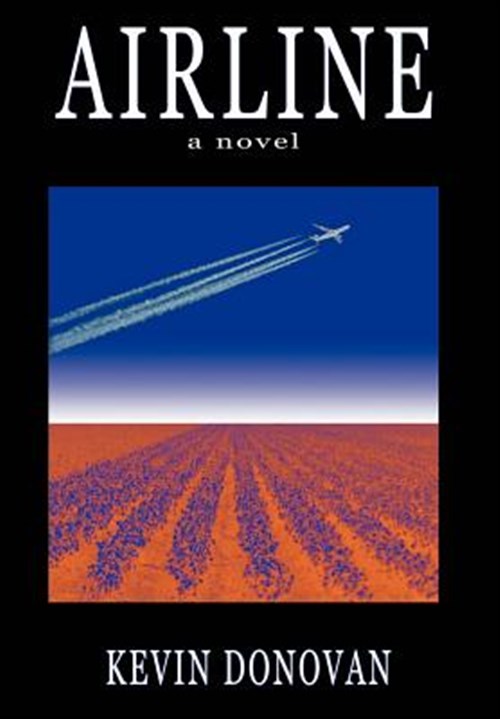 Airline : A Novel - Donovan, Kevin