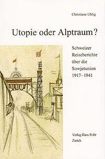 Uhlig, C: Utopie oder Alptraum? - Unknown Author