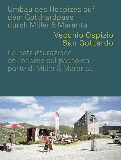 Altes Hospiz St. Gotthard : Umbau des Hospizes auf dem Gotthardpass durch Miller & Maranta - Michael Hanak