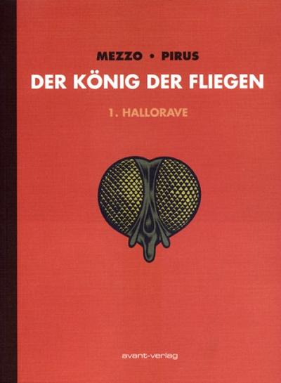 Der König der Fliegen - Hallorave - Mezzo