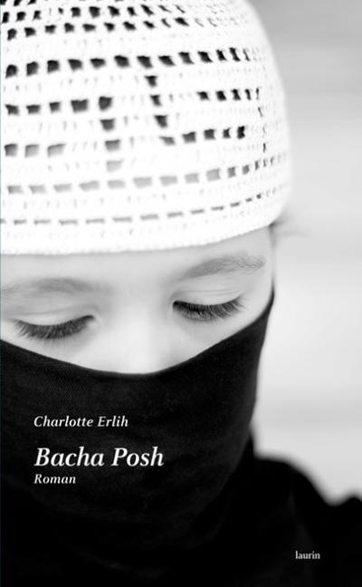 Bacha Posh : Roman - Charlotte Erlih