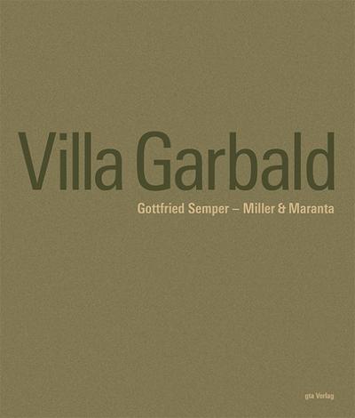 Villa Garbald Gottfried Semper - Miller & Maranta - Sonja Hildebrand