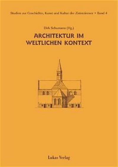 Architektur im weltlichen Kontext - Dirk Schumann