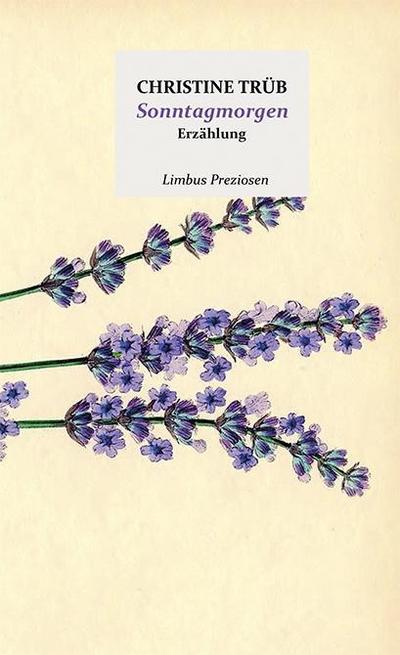 Sonntagmorgen : Erzählung - Christine Trüb