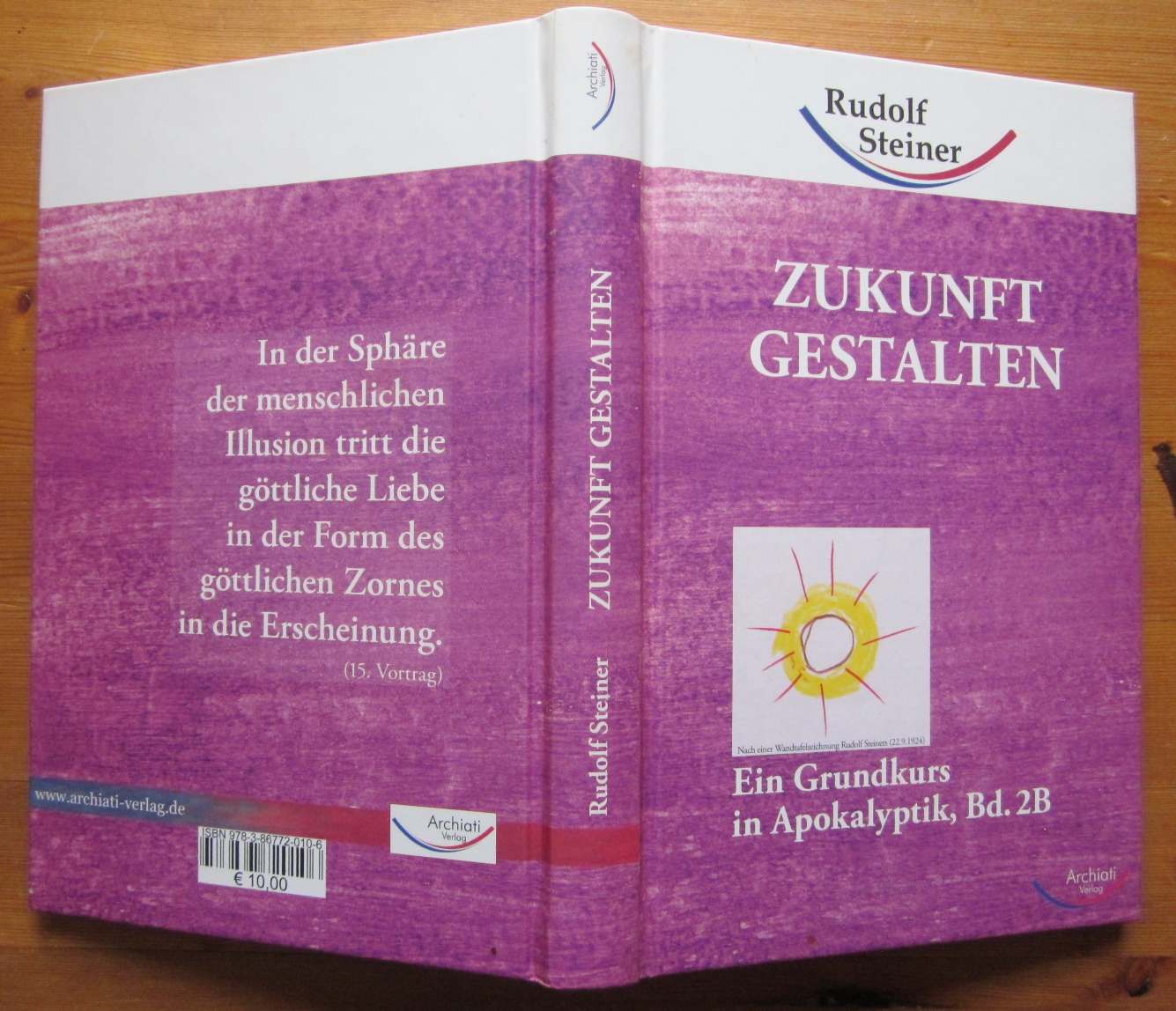 Zukunft gestalten. Ein Grundkurs in Apokalyptik, Bd. 2B. - Steiner, Rudolf
