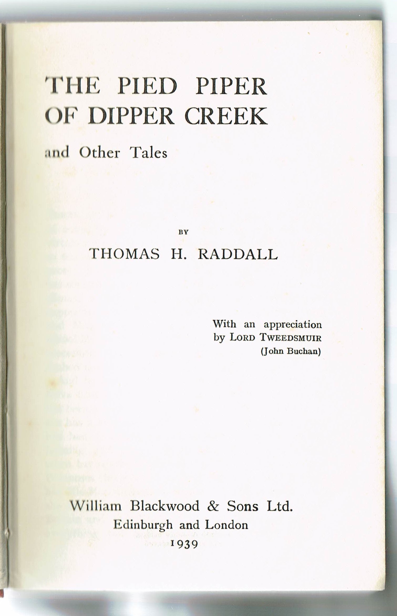 Thomas Head Raddall The Pied Piper of Dipper Creek by Thomas H Raddall (with an ...