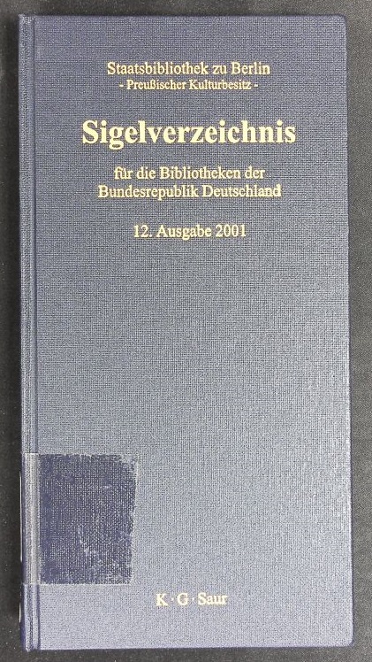 Sigelverzeichnis für die Bibliotheken der Bundesrepublik Deutschland. - Staatsbibliothek zu Berlin