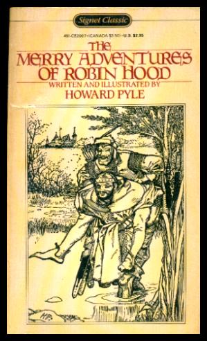 THE MERRY ADVENTURES OF ROBIN HOOD of Great Renown in Nottinghamshire - Pyle, Howard