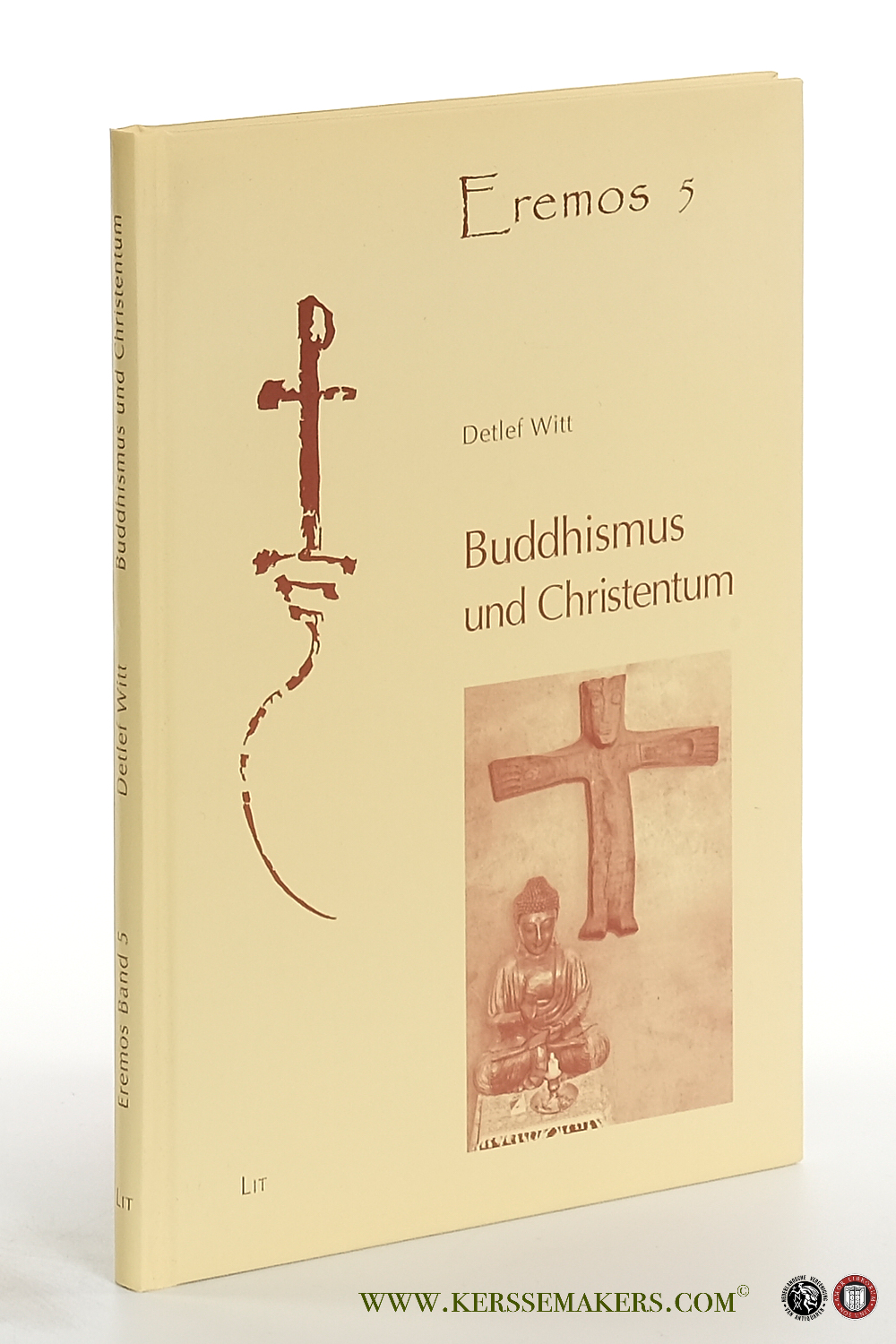 Buddhismus und Christentum. Die tiefgründigen Wechselbeziehungen zwischen Buddhismus und Christentum in den ersten Jahrhunderten. - Witt, Detlef.