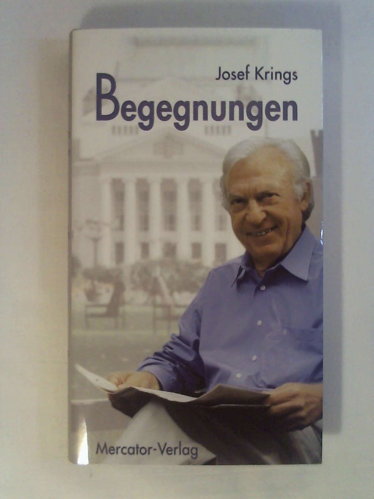 Begegnungen. - Josef Krings