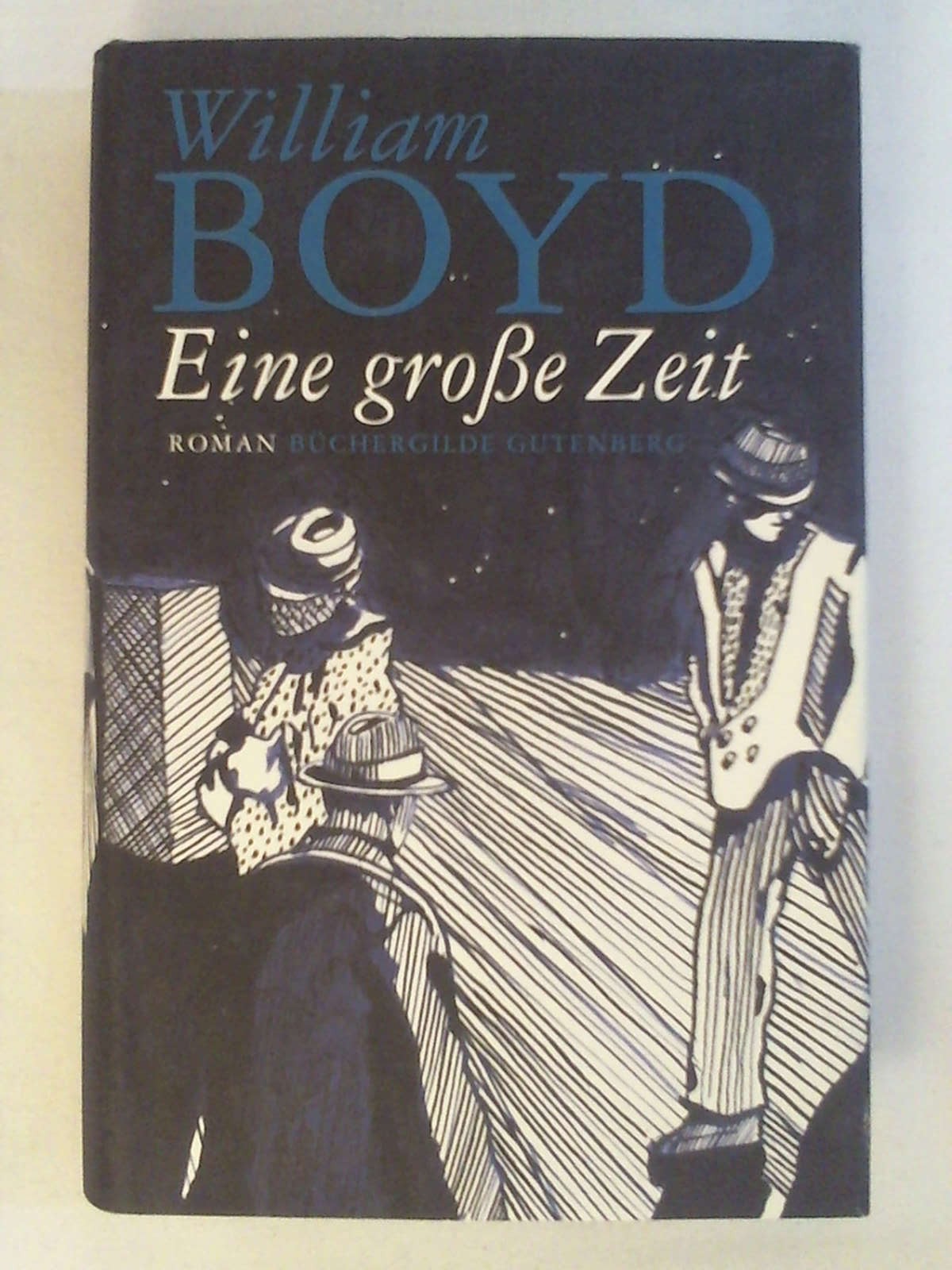 Eine große Zeit, Roman, Aus dem Englischen von Patricia Klobusiczky,. - unbekannt