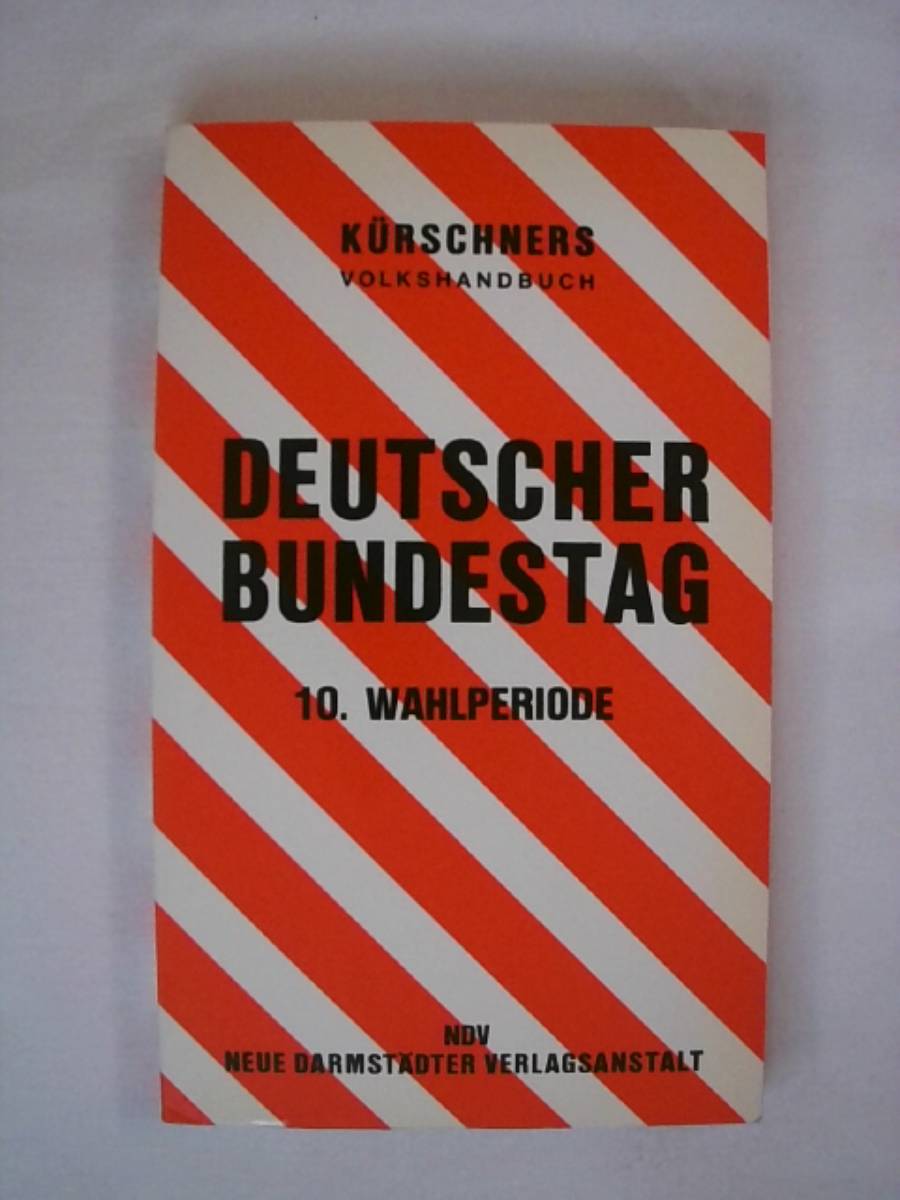 Kürschners Volkshandbuch Deutscher Bundestag 10. Wahlperiode. - Clausen & Bosse