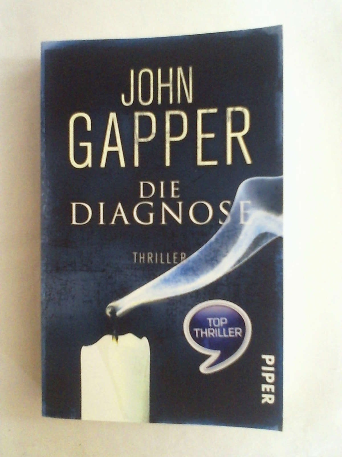 Die Diagnose: Thriller. - John Gapper