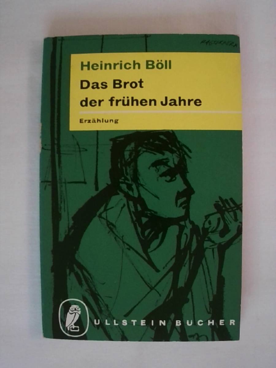 HEINRICH BÖLL: Das Brot der frühen Jahre - Erzählung. - Boll