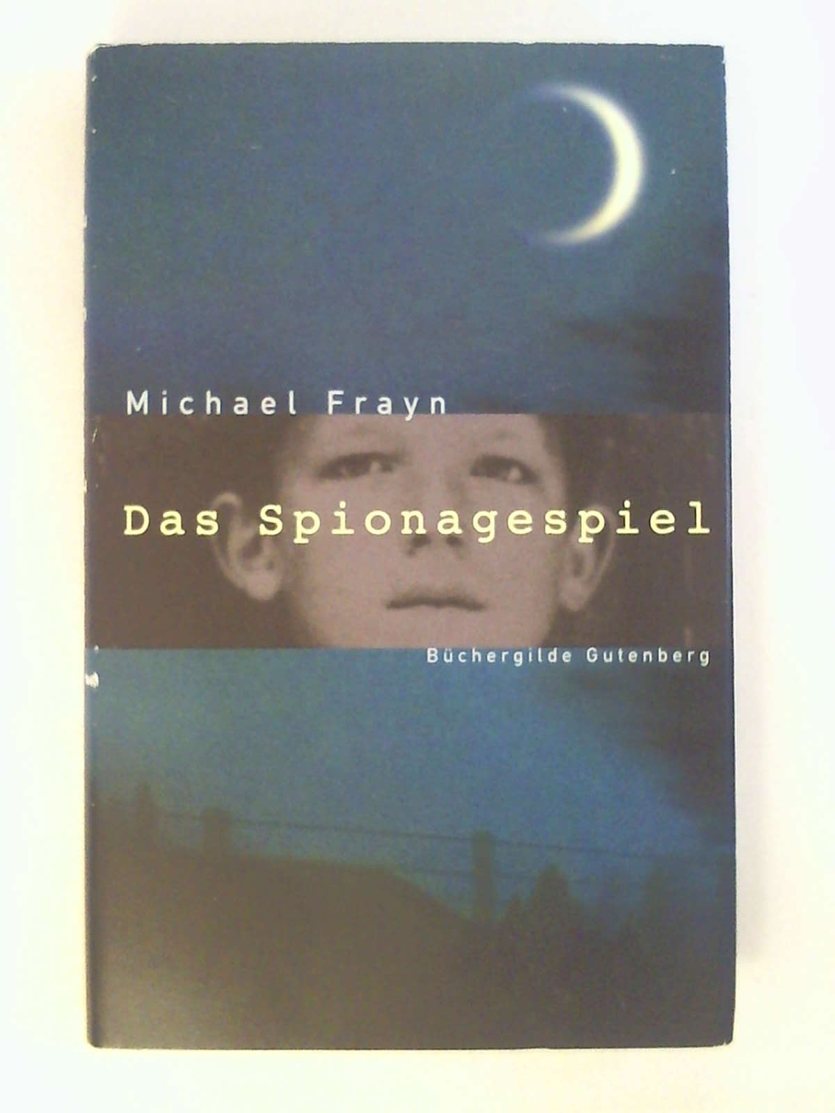 Das Spionagespiel. - MICHAEL. FRAYN