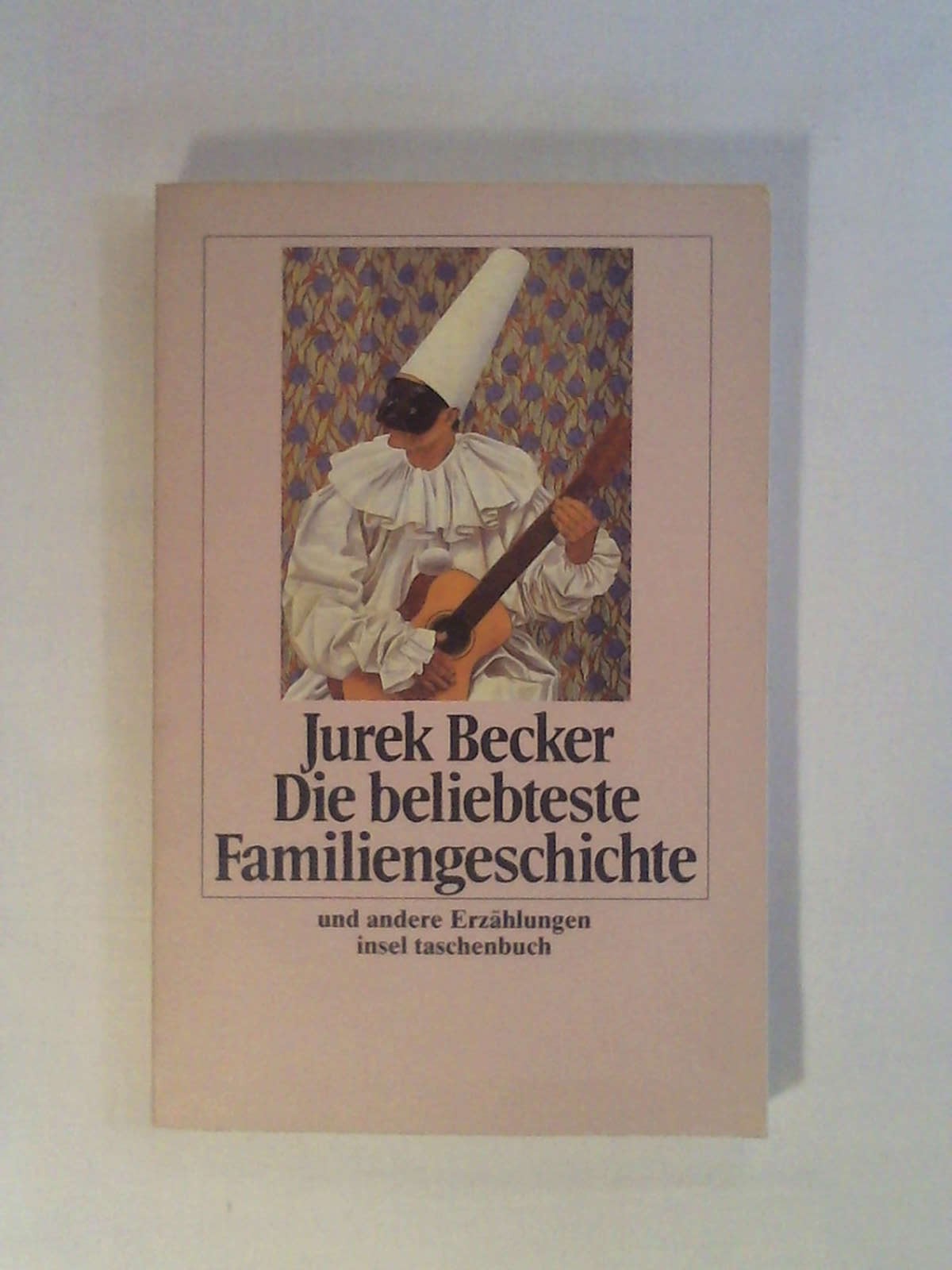 Die beliebteste Familiengeschichte und andere Erzählungen. - Jurek Becker