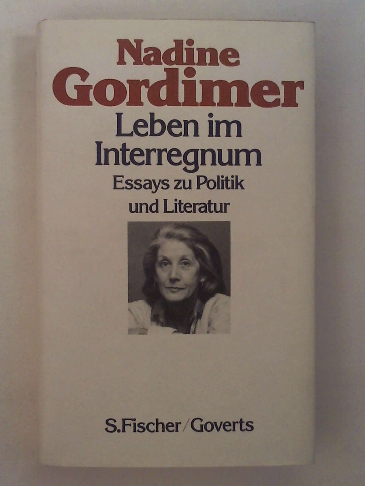 Leben im Interregnum. - Nadine Gordimer