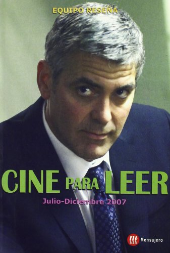 CINE PARA LEER. Julio-Diciembre 2007 - EQUIPO RESEÑA