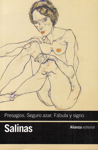 Presagios. Seguro azar. Fábula y signo. (Poesías completas, 1). Prólogo de Soledad Salinas de Marichal. - Salinas, Pedro [1891-1951]