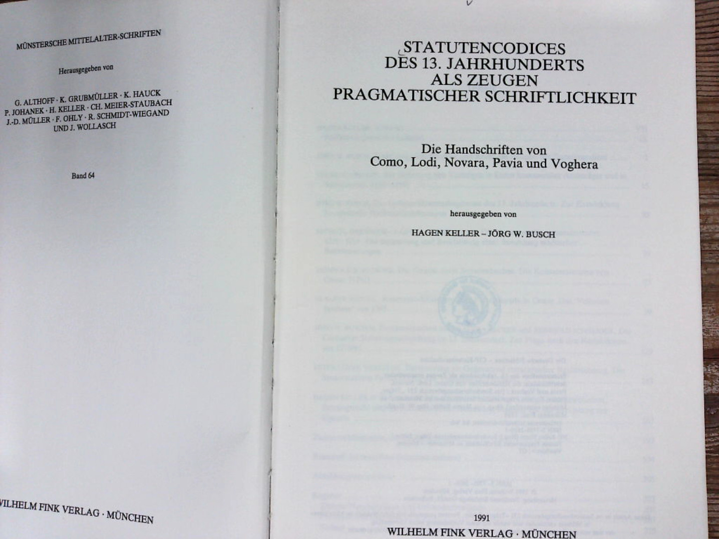 Statutencodices des 13. Jahrhunderts als Zeugen pragmatischer Schriftlichkeit: Die Handschriften von Como, Lodi, Novara, Pavia und Voghera. (Münstersche Mittelalter-Schriften) - Keller, Hagen und W Busch Jörg