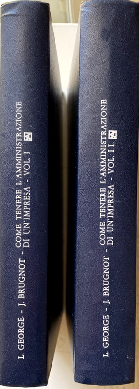 Abebooks COME TENERE L'AMMINISTRAZIONE DI UN'IMPRESA. CORSO D'AUTOFORMAZIONE CON IL METODO DELL'ISTRUZIONE PROGRAMMATA ALLA TENUTA DELLA CONTABILITÀ GENERALE E ALLA GESTIONE FINANZIARIA DI UN'IMPRESA. VOLUME 1: TESTO; VOLUME 2: