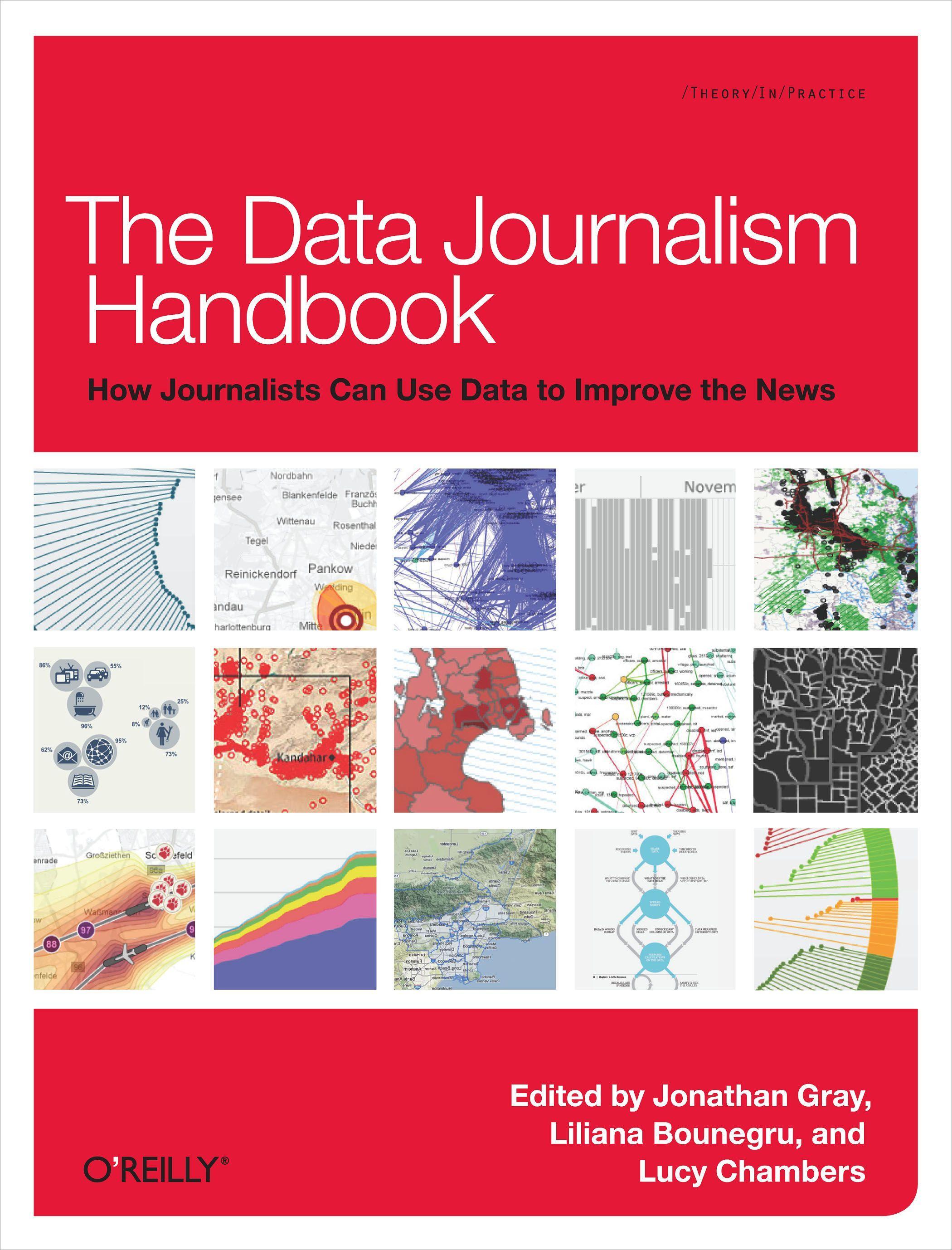 The Data Journalism Handbook - Gray, Jonathan|Chambers, Lucy|Bounegru, Liliana