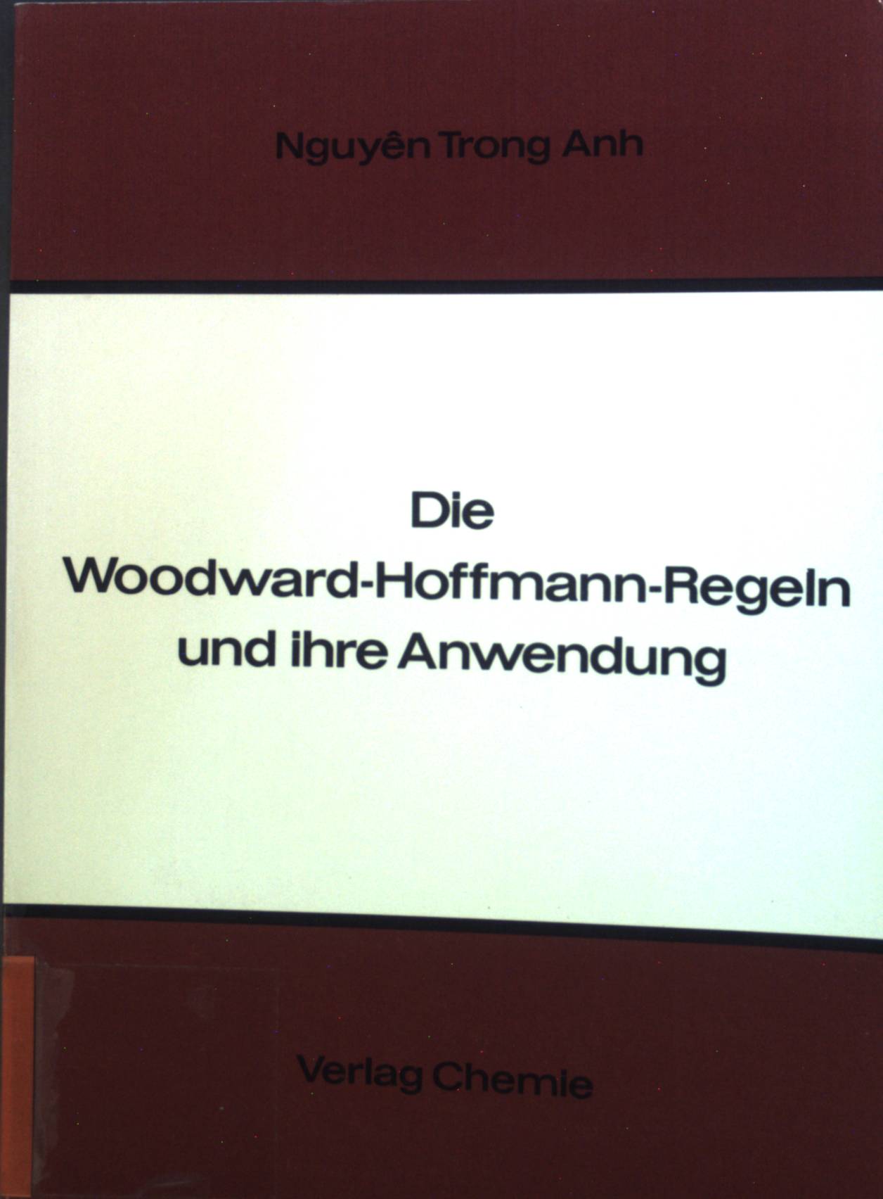 Die Woodward-Hoffmann-Regeln und ihre Anwendung. - Nguyên-trong-Anh