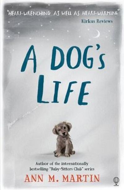 Martin, A: A Dog's Life - Ann M. Martin