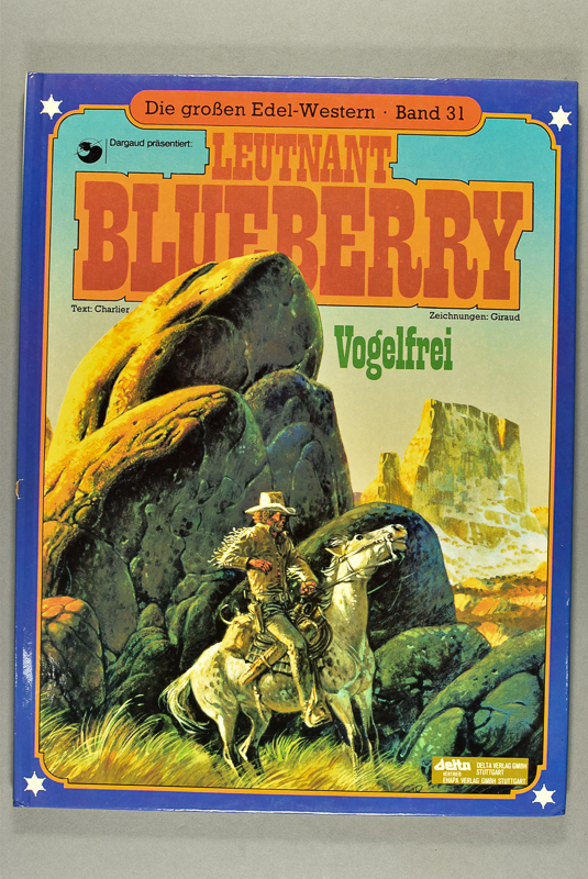 Vogelfrei. Leutnant Blueberry, Die großen Edel-Western, Bd. 1. - Charlier, Giraud