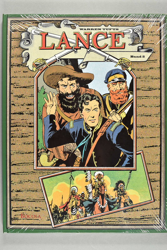 Lance. Bd. 2: Sundays 72 - 105, 14. Oktober 1956 - 2. Juni 1957 : Dailies 1 - 126, 14. Januar 1957 - 8. Juni 1957. - Tufts, Warren