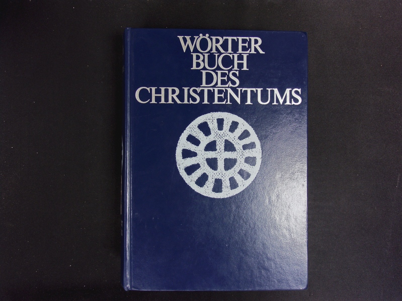 Wörterbuch des Christentums. - Drehsen, Volker