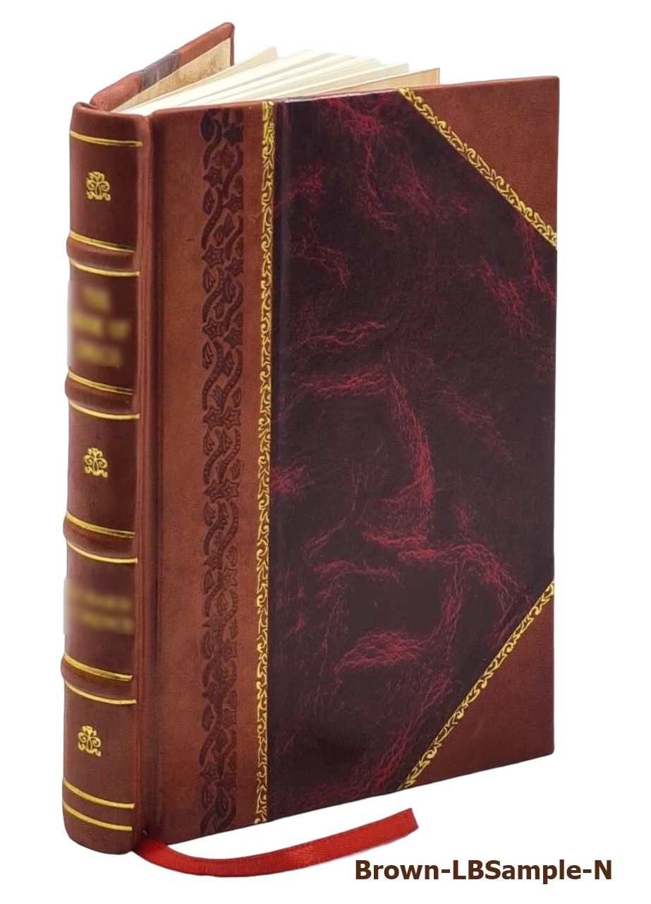 Bismarck, the man & the statesman; being the reflections and reminiscences of Otto, prince von Bismarck 1898 [Leather Bound] - Bismarck, Otto, Fürst von, -,Butler, Arthur John, -