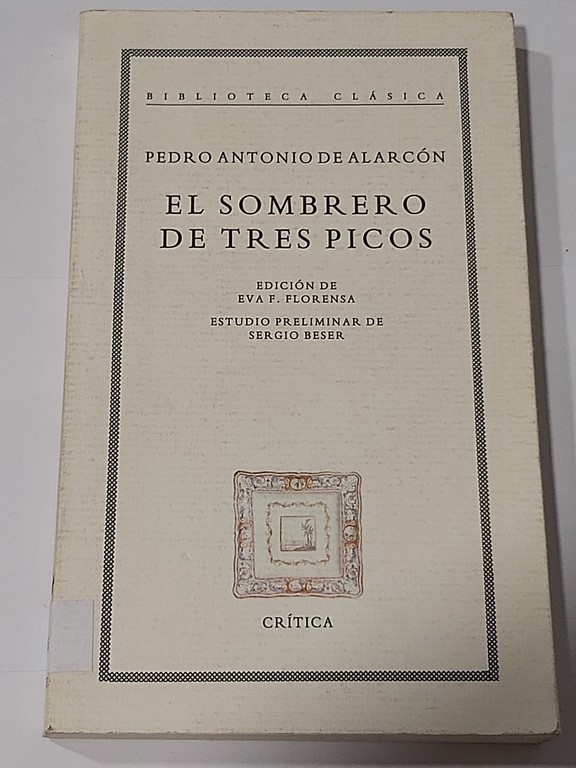 El sombrero de tres picos - Pedro antonio de alarcón