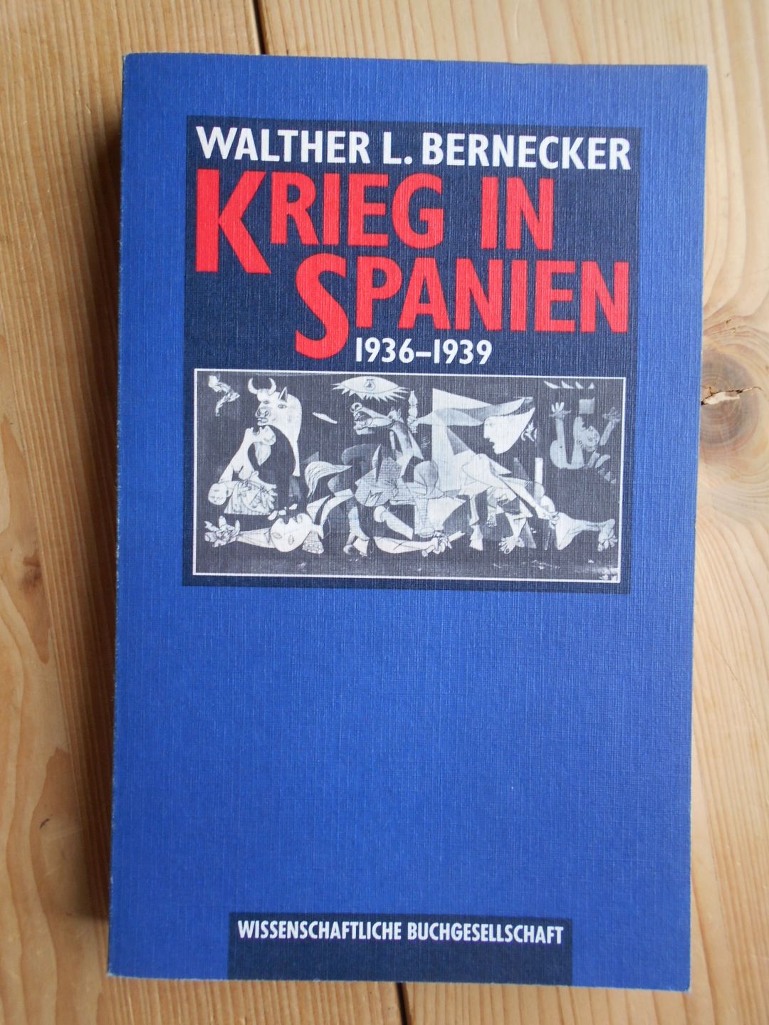 Krieg in Spanien 1936 - 1939. - Bernecker, Walther L.