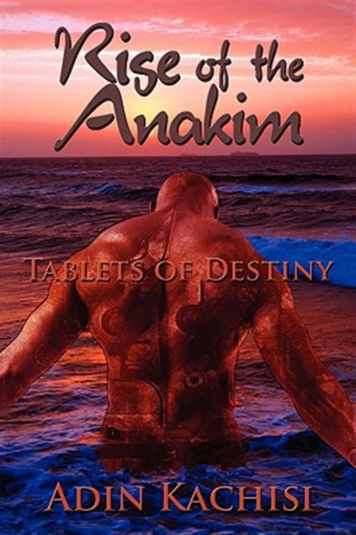 Rise of the Anakim : Tablets of Destiny - Kachisi, Adin