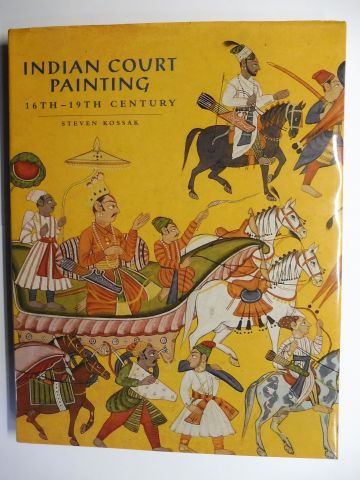 INDIAN COURT PAINTING - 16TH-19TH CENTURY *. - Kossak, Steven